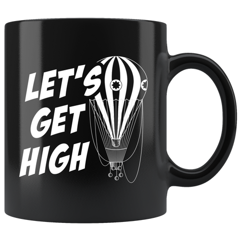 Let's Get High - Hot Air Balloon 11oz Black Mug