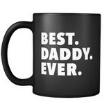 Best Daddy Ever Black Mug