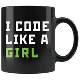 I Code Like A Girl 11oz Black Mug