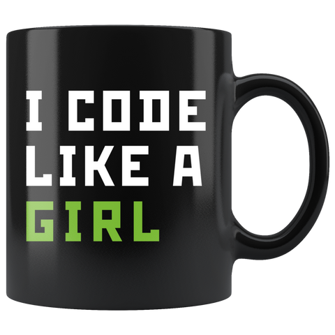 I Code Like A Girl 11oz Black Mug