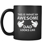 This is What an Awesome Dad Looks Like Black Mug