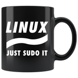 Linux Just Sudo It 11oz Black Mug