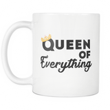 Queen Of Everything White Mug