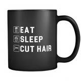 Eat Sleep Cut Hair Black Mug