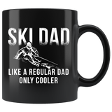 Ski Dad Like A Regular Dad Only Cooler 11oz Black Mug