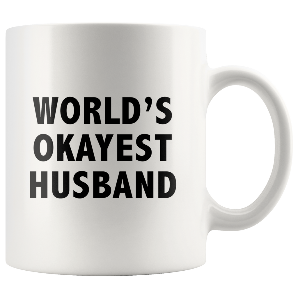 World's Okayest Husband White Mug
