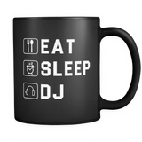Eat Sleep DJ Black Mug