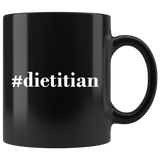 #dietitian 11oz Black Mug