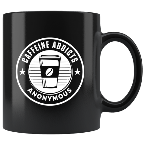 Caffeine Addicts Anonymous 11oz Black Coffee Lover Mug