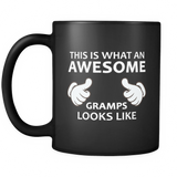 This Is What An Awesome Gramps Looks Like Black Mug