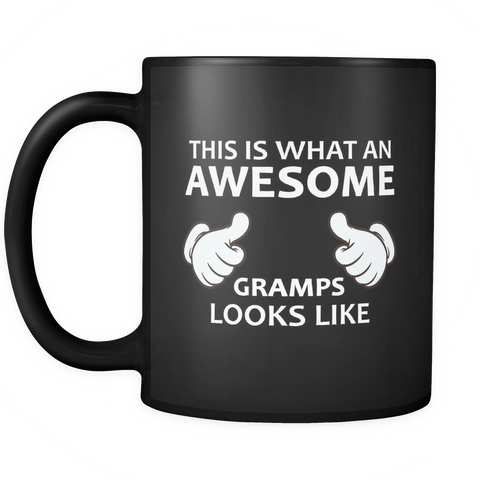 This Is What An Awesome Gramps Looks Like Black Mug