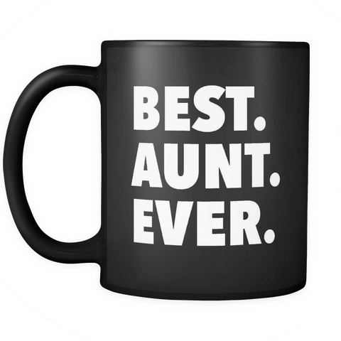 Best Aunt Ever Black Mug