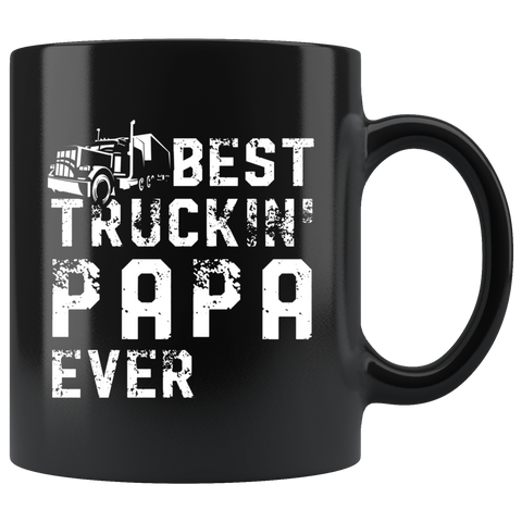 Best Truckin' Papa Ever 11oz Black Mug