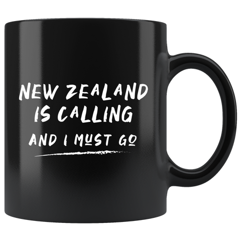New Zealand Is Calling And I Must Go 11oz Black Mug