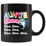 Auntie Shark Doo Doo Doo Doo 11oz Black Mug