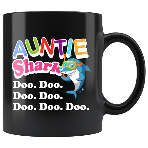 Auntie Shark Doo Doo Doo Doo 11oz Black Mug