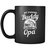 My Fishing Buddy Calls me Opa