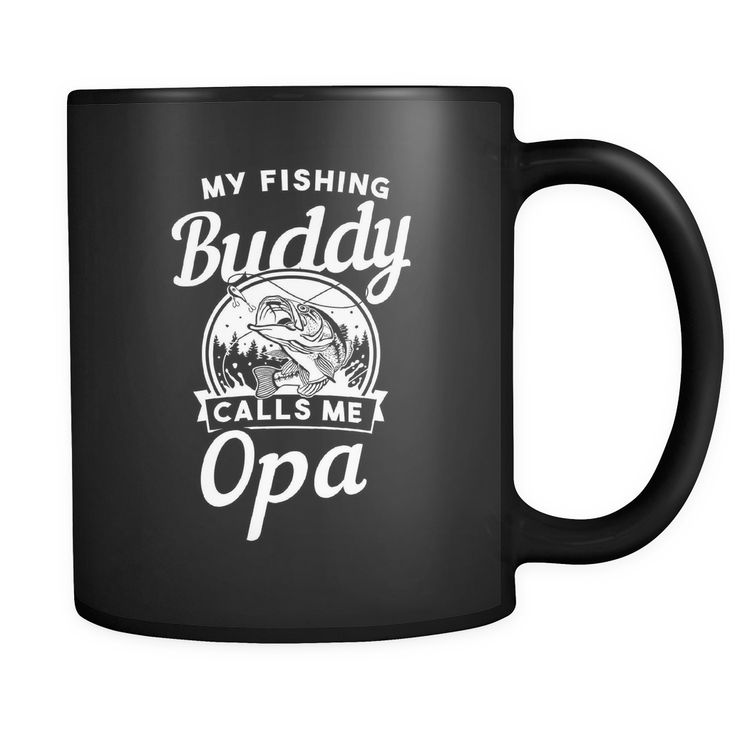My Fishing Buddy Calls me Opa