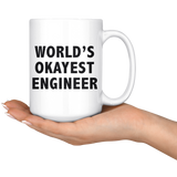 World's Okayest Engineer 15oz White Mug