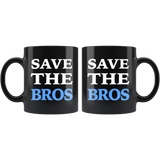 Save The Bros 11oz Black Mug