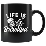 Life Is Brewtiful 11oz Black Mug