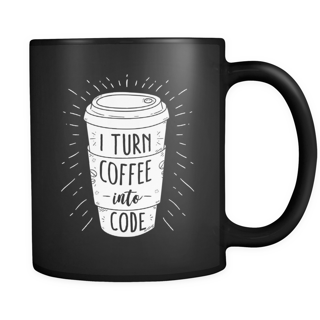I Turn Coffee Into Code Black Mug