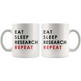 Eat Sleep Research Repeat 11oz White Mug