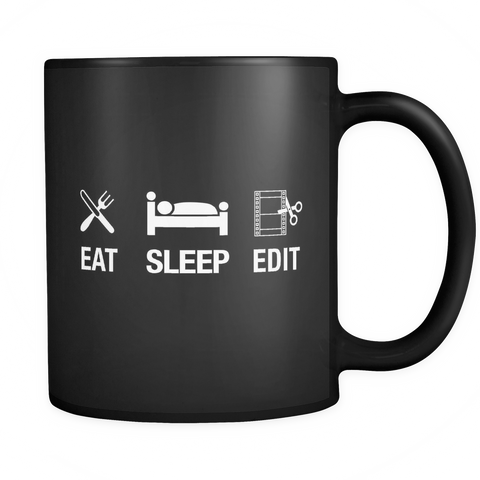 Eat Sleep Edit Black Mug - Funny Editor Gift