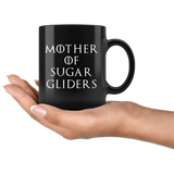 Mother Of Sugar Gliders 11oz Black Mug