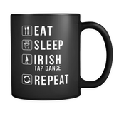 Eat Sleep Irish Tap Dance Repeat Mug