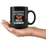 Goodbye School Hello Summer 11oz Black Mug