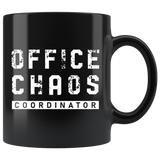 Office Chaos Coordinator 11oz Black Mug