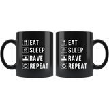 Eat Sleep Rave Repeat 11oz Black Mug