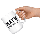 Math Whisperer 15oz White Mug