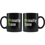 Phinally Done 11oz Black Mug