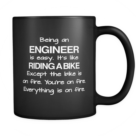 Being An Engineer Black Mug