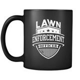 Lawn Enforcement Officer Black Mug