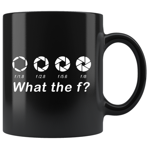 What The F? Photography 11oz Black Mug
