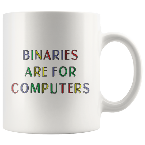 Binaries Are For Computers White Mug