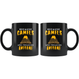 Because Camels Are Freaking Awesome 11oz Black Mug