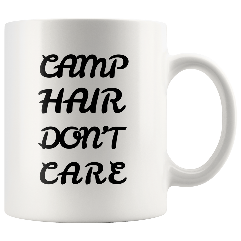 Camp Hair Don't Care White Mug