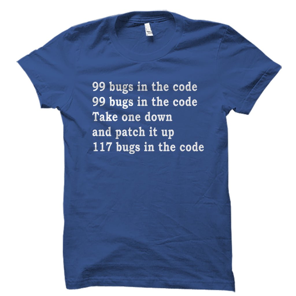 99 Bugs In The Code Shirt – oTZI Shirts