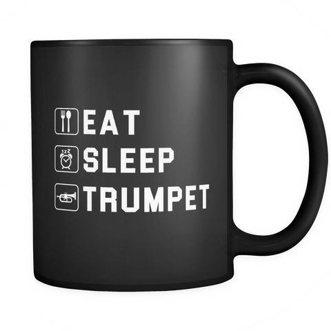 Eat Sleep Trumpet Black Mug