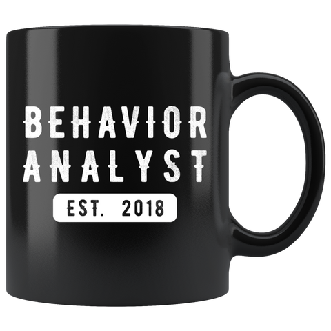 Behavior Analyst Est. 2018 11oz Black Mug