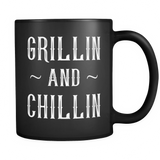 Grillin And Chillin Black Mug