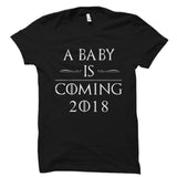 A Baby Is Coming 2018 Shirt
