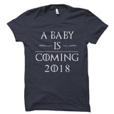 A Baby Is Coming 2018 Shirt
