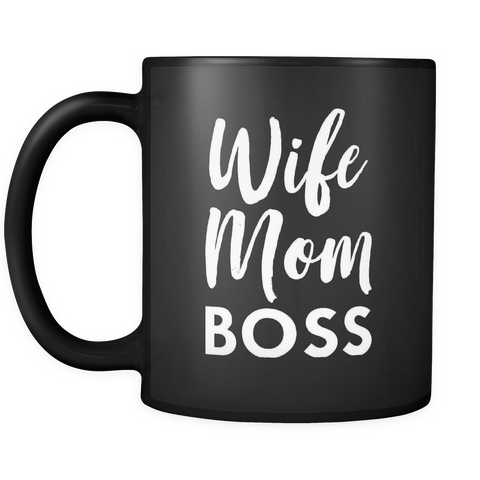 Wife Mom Boss Mug in Black (Mother's Day Mug)