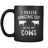 I prefer hanging out with my cows mug