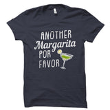 Another Margarita Por Favor Shirt